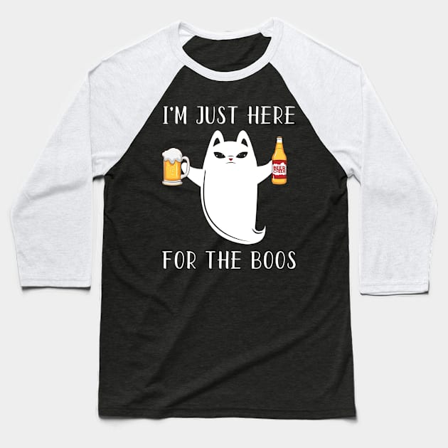 I'M JUST HERE FOR THE BOOS Baseball T-Shirt by NewUs